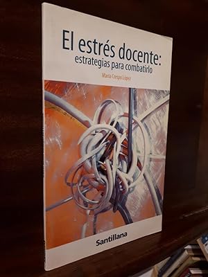 Seller image for El estrs docente: estrategias para combatirlo for sale by Grupo Letras