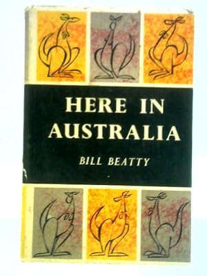 Image du vendeur pour Here in Australia mis en vente par World of Rare Books