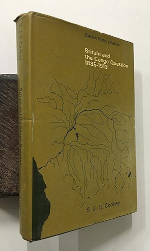 Seller image for Britain And The Congo Question. 1885- 1913. for sale by Prabhu Book Exports