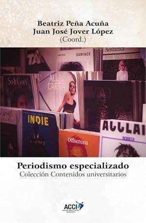 Imagen del vendedor de Periodismo especializado - Specialized journalism a la venta por Podibooks