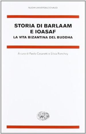 Immagine del venditore per Storia di Barlaam e Ioasaf. La vita bizantina del Buddha venduto da Studio Bibliografico Viborada