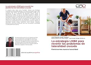 Seller image for La estrategia LMBK para revertir los problemas de lateralidad cruzada for sale by moluna