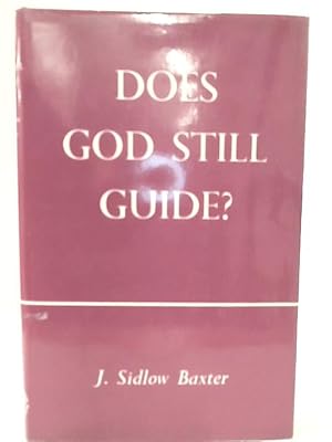 Imagen del vendedor de Does God Still Guide? a la venta por World of Rare Books