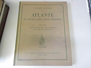 Bild des Verkufers fr Atlante di storia dell'arte italiana. Tomo I: Dalle origini dell'arte cristiana zum Verkauf von JLG_livres anciens et modernes