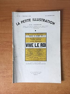 Seller image for LA PETITE ILLUSTRATION n 757 Thtre n 384 : VIVE LE ROI Thtre national de l'Odon for sale by KEMOLA