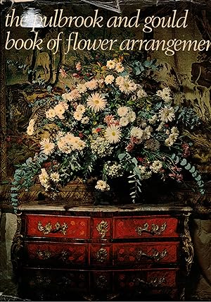 Seller image for The pulbrook and goul book of flower arrangement. for sale by Libreria Gull
