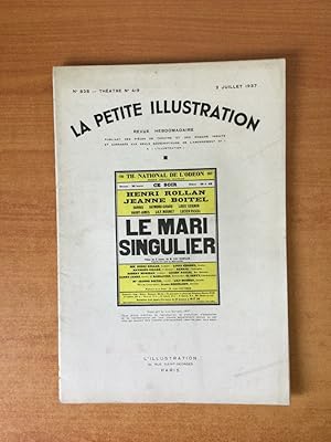 Bild des Verkufers fr LA PETITE ILLUSTRATION n 828 Thtre n 419 : LE MARI SINGULIER Thtre national de l'Odon zum Verkauf von KEMOLA