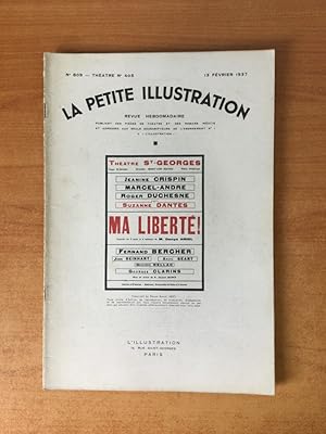 Seller image for LA PETITE ILLUSTRATION n 809 Thtre n 405 : MA LIBERTE ! Thtre St Georges for sale by KEMOLA