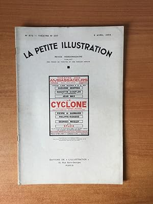 Seller image for LA PETITE ILLUSTRATION n 572 Thtre n 297 : LE CYCLONE Thtre des ambassadeurs for sale by KEMOLA