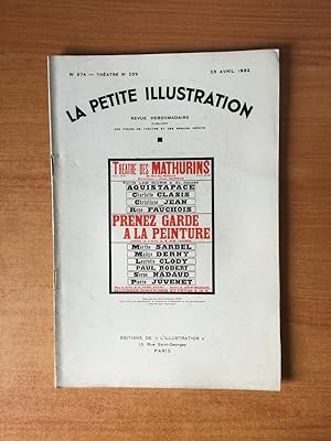 Seller image for LA PETITE ILLUSTRATION n 574 Thtre n 299 : PRENEZ GARDE A LA PEINTURE Thtre des Maturins for sale by KEMOLA