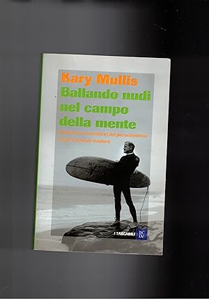 Seller image for Ballando nudi nel campo della mente. for sale by Libreria Gullà