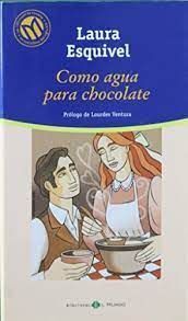 COMO AGUA PARA CHOCOLATE