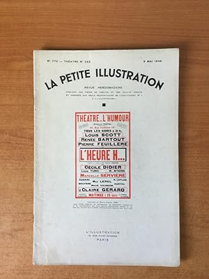 Bild des Verkufers fr LA PETITE ILLUSTRATION n 772 Thtre n 393 : L'HEURE H. Thtre de l'humour zum Verkauf von KEMOLA