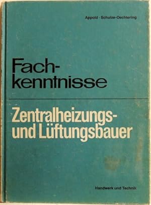 Fachkenntnisse Zentralheizungs- und Lüftungsbauer; Technologie-Technische Mathematik-Technisches ...