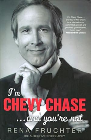 Immagine del venditore per I'm Chevy Chase . . . and You're Not venduto da LEFT COAST BOOKS
