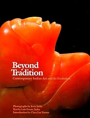 Seller image for Beyond Tradition: Contemporary Indian Art and Its Evolution for sale by LEFT COAST BOOKS