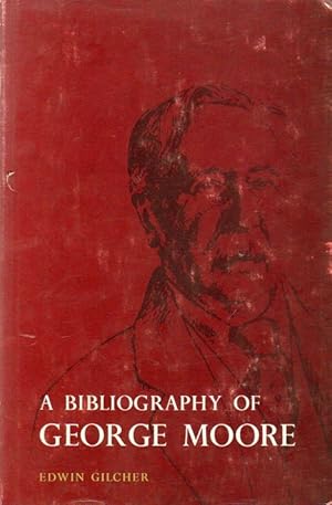 Bild des Verkufers fr A Bibliography of George Moore zum Verkauf von San Francisco Book Company