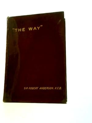 Bild des Verkufers fr The Way". Chapters on the Christian Life. zum Verkauf von World of Rare Books