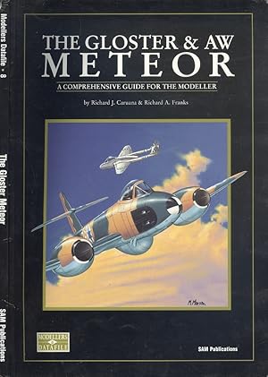 Bild des Verkufers fr The Gloster Meteor and AW Meteor: A Comprehensive Guide for the Modeller zum Verkauf von Dereks Transport Books