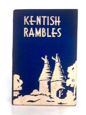 Bild des Verkufers fr Kentish Rambles zum Verkauf von World of Rare Books