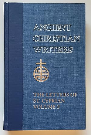 The Letters of St. Cyprian of Carthage: Vol II, Letters 28-54