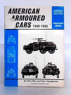 Imagen del vendedor de American Armoured Cars, 1940-1945 a la venta por World of Rare Books