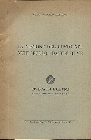 Seller image for La nozione di gusto nel XVIII secolo: Davide Hume. Estratto da Rivista di estetica, 1970. for sale by Studio Bibliografico Viborada