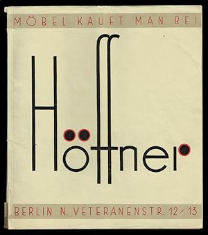 Höffner, Berlin - Möbel kauft man bei Höffner, 1930er Jahre