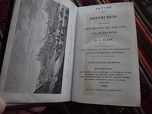 Picture of Edinburgh: Containing a Description of the City and Its Environs
