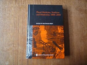 Plural Medicine, Tradition and Modernity, 1800-2000