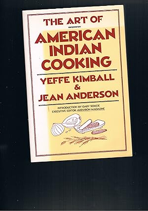 Seller image for The Art of American Indian Cooking - Illustrated by Yeffe Kimball for sale by manufactura