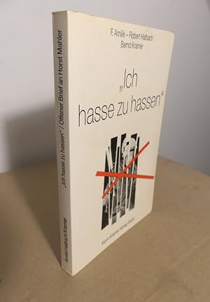 Seller image for Ich hasse zu hassen. - Offener Brief an Horst Mahler (v. Gnther Anders) for sale by Antiquariat Maralt