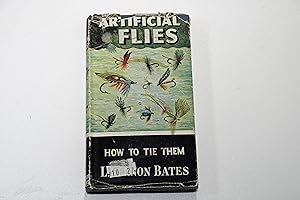 How to Catch Them. Artificial Flies and How to Tie Them