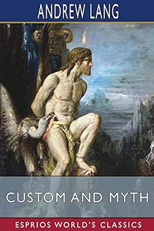 Seller image for Custom and Myth (Esprios Classics) for sale by Redux Books