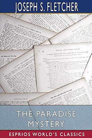 Imagen del vendedor de The Paradise Mystery (Esprios Classics) a la venta por Redux Books
