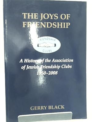 Immagine del venditore per The Joys of Friendship venduto da World of Rare Books