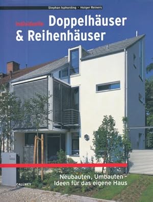 Seller image for Individuelle Doppel- und Reihenhuser. (Neubauten, Umbauten - Ideen fr das eigene Haus). for sale by ANTIQUARIAT ERDLEN
