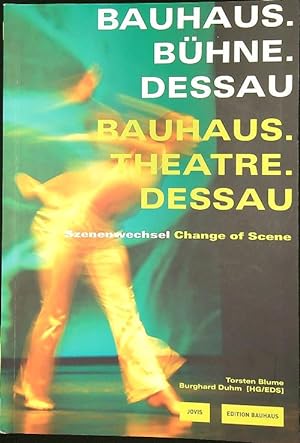 Imagen del vendedor de Bauhaus Buhne Dessau Bauhaus Theatre Dessau a la venta por Miliardi di Parole