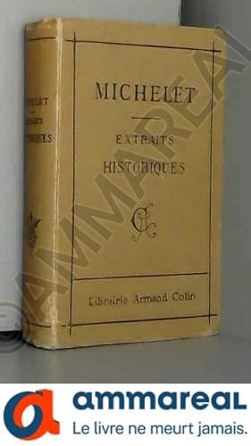 Seller image for EXTRAITS HISTORIQUES DE J. MICHELET for sale by Ammareal