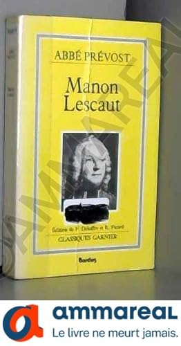 Imagen del vendedor de Histoire du Chevalier des Grieux et de Manon Lescaut a la venta por Ammareal