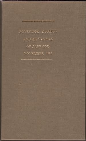 GOVERNOR RUSSELL and His Canvass of Cape Cod. November 7th, 1892