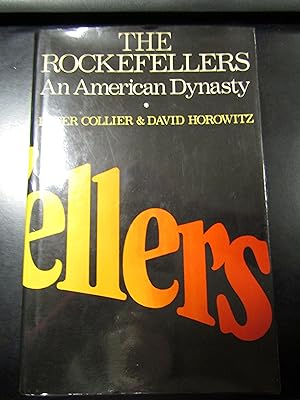 Colllier Peter & Horowitx David. The Rockefellers. An American Dinasty. Holt, Rinehart and Winsto...