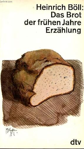 Bild des Verkufers fr Das Brot der frhen Jahre Erzhlung. zum Verkauf von Le-Livre