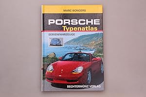 Seller image for PORSCHE-TYPENATLAS. Serienfahrzeuge for sale by INFINIBU KG