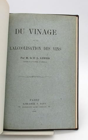 Image du vendeur pour Du vinage et de l'alcoolisation des vins mis en vente par L'Ancienne Librairie