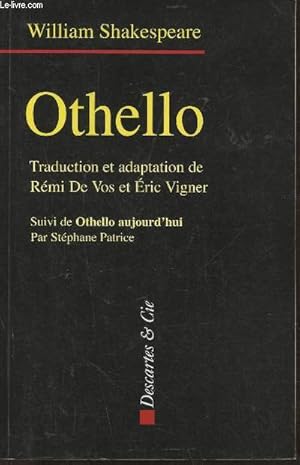 Bild des Verkufers fr Othello- suivi de Othello Aujourd'hui par Stphane Patrice zum Verkauf von Le-Livre