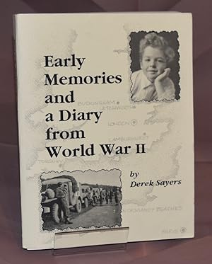 Early Memories and A Diary from World War ll. Signed by the author