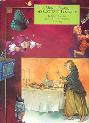 Seller image for Le monde magique des contes et lgendes Sommaire: La lampe d'Aladin, la petite fille aux allumettes, Le narcisse. for sale by Le-Livre
