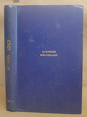 A Bibliography Of Hampshire History And Topography - Volume I [ only ]