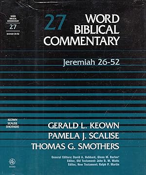 Image du vendeur pour Word Biblical Commentary volume 27: Jeremiah 26-52 mis en vente par Pendleburys - the bookshop in the hills